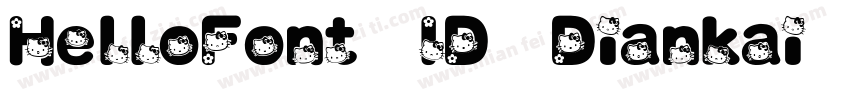 HelloFont ID Diankai Bold字体转换